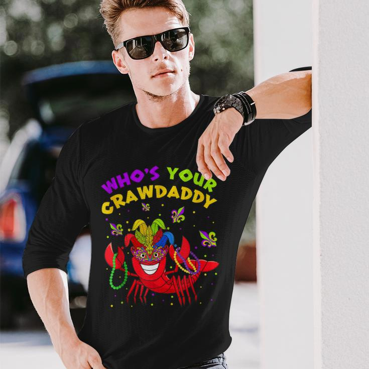 Mardi Gras Whos Your Crawfish Daddy New Orleans Long Sleeve T-Shirt Gifts for Him