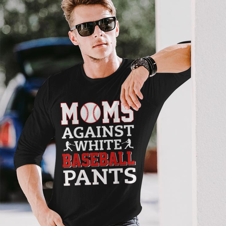 Moms Against White Baseball Pants Baseball Mom Long Sleeve T-Shirt Gifts for Him