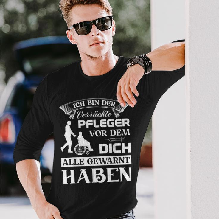 Pflegekraft Kasack Altenpfleger Ich Bin Der Verrückte Pflege Langarmshirts Geschenke für Ihn