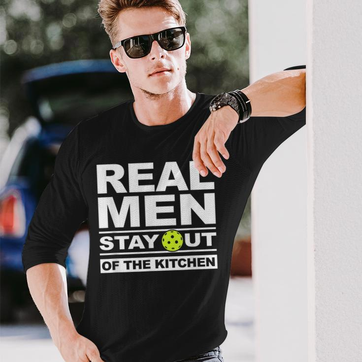 Real Stay Out Of The Kitchen Pickleball Long Sleeve T-Shirt T-Shirt Gifts for Him