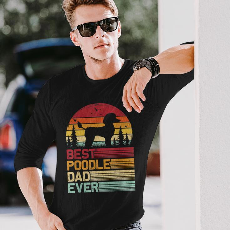 Retro Vintage Best Poodle Dad Ever Fathers Day Long Sleeve T-Shirt Gifts for Him