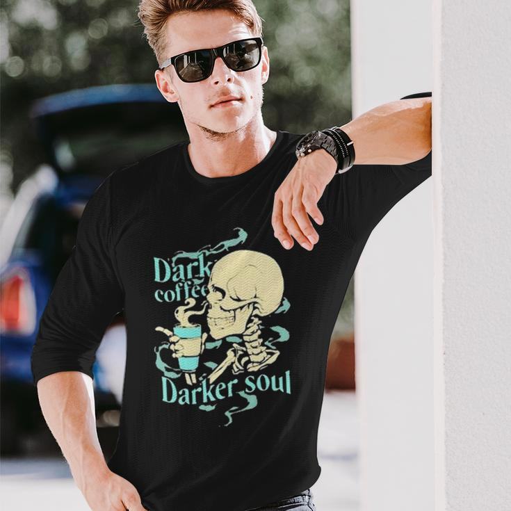 Skull Dark Coffee Darker Soul Long Sleeve T-Shirt T-Shirt Gifts for Him