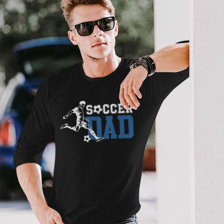Soccer Dad Life For Fathers Day Birthday Long Sleeve T-Shirt Gifts for Him