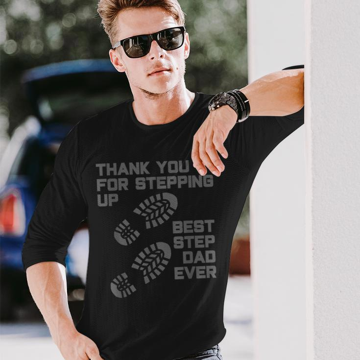 Thank You For Stepping Up - Fathers Day Step Dad Men Women Long Sleeve T-shirt Graphic Print Unisex Gifts for Him