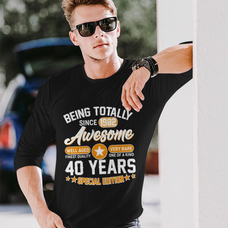 Being Totally Awesome Since 1982 40 Years Special Edition Long Sleeve T-Shirt Gifts for Him