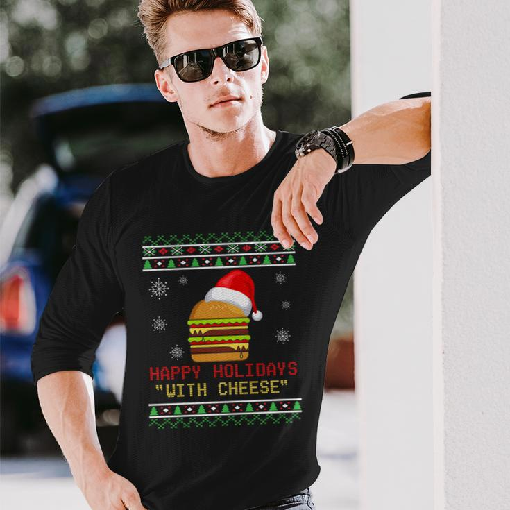 Ugly Christmas Sweater Burger Happy Holidays With Cheese V13 Long Sleeve T-Shirt Gifts for Him