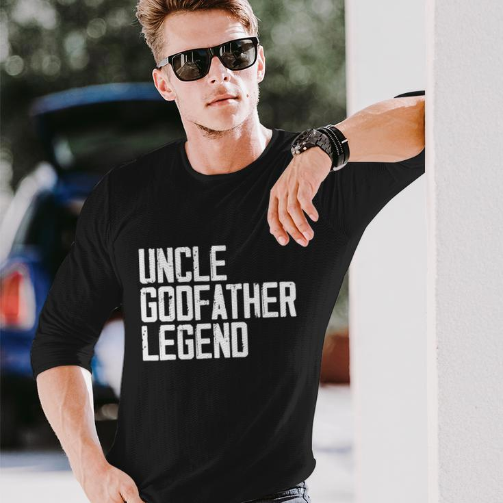 Uncle Godfather Legend Niece Nephew Aunt Brother Mother Dad Long Sleeve T-Shirt Gifts for Him