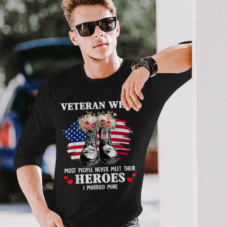 Veteran Wife Most People Never Meet Their Heroes Veteran Day V2 Men Women Long Sleeve T-shirt Graphic Print Unisex Gifts for Him