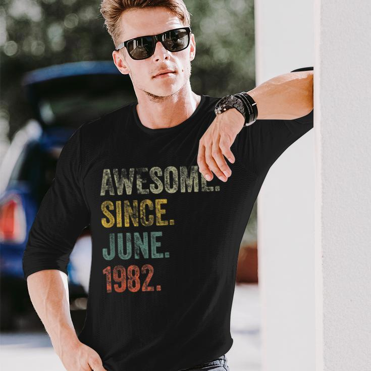 Vintage 1982 40Th Birthday Awesome Since June 1982 Long Sleeve T-Shirt Gifts for Him