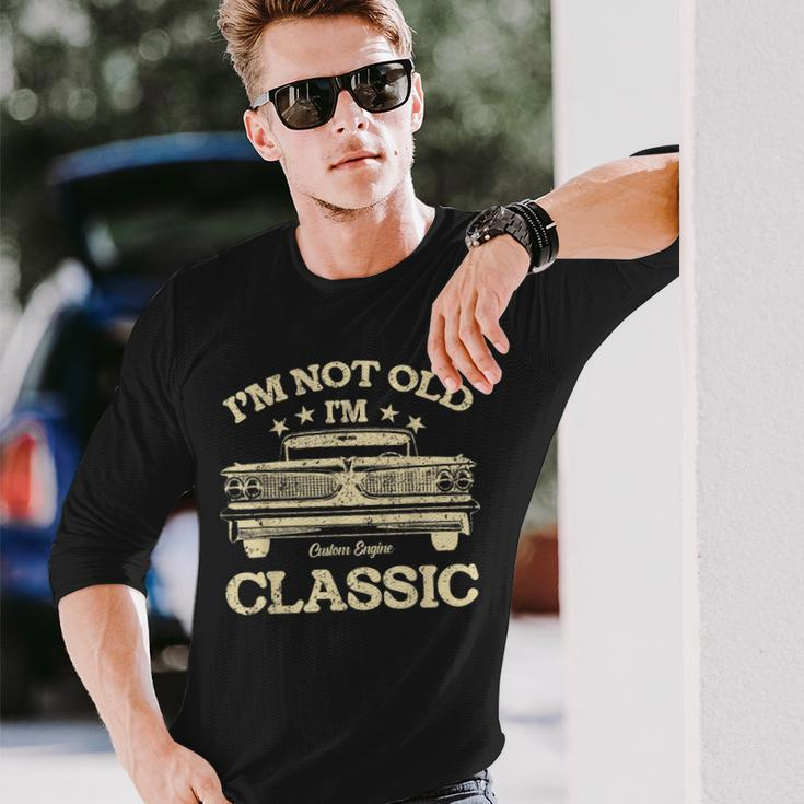 Vintage Dad Im Not Old Im Classic Fathers Day Long Sleeve T-Shirt Gifts for Him