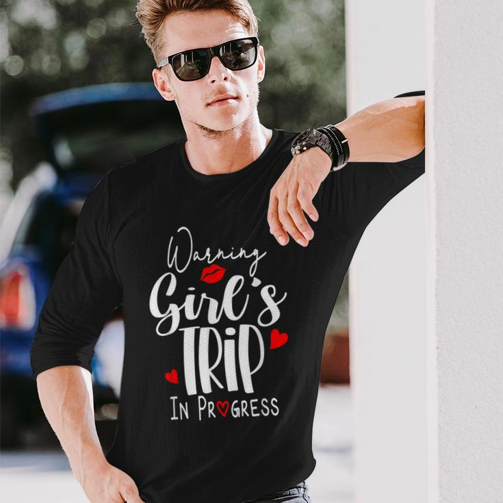 Warning Girls Trip In Progress V2 Long Sleeve T-Shirt T-Shirt Gifts for Him