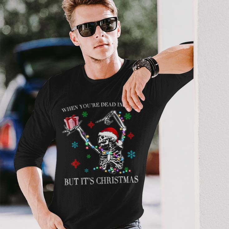 When You Dead Inside But Its Christmas Skeleton Funny Quote Men Women Long Sleeve T-shirt Graphic Print Unisex Gifts for Him