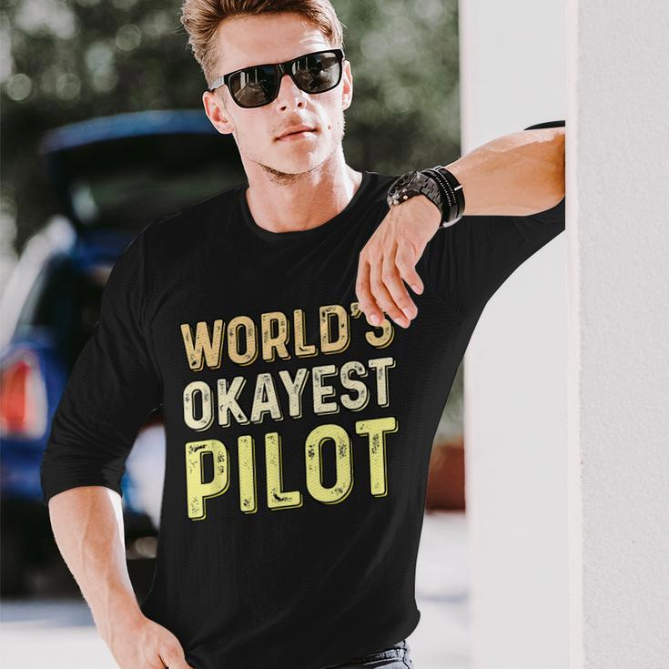Worlds Okayest Pilot - Helicopter Pilot & Aviator Men Women Long Sleeve T-shirt Graphic Print Unisex Gifts for Him