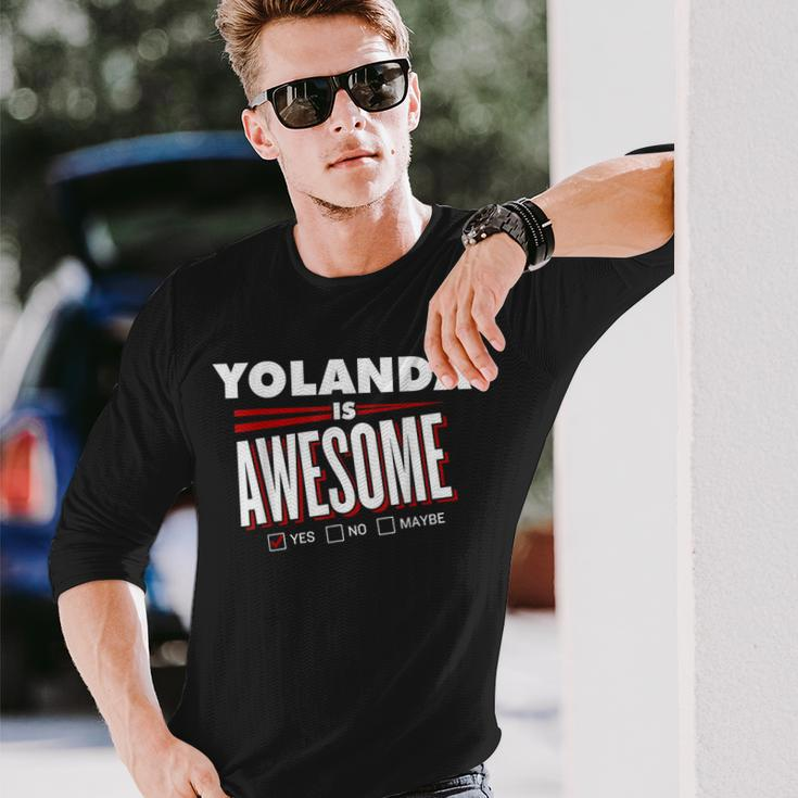 Yolanda Is Awesome Friend Name Long Sleeve T-Shirt Gifts for Him