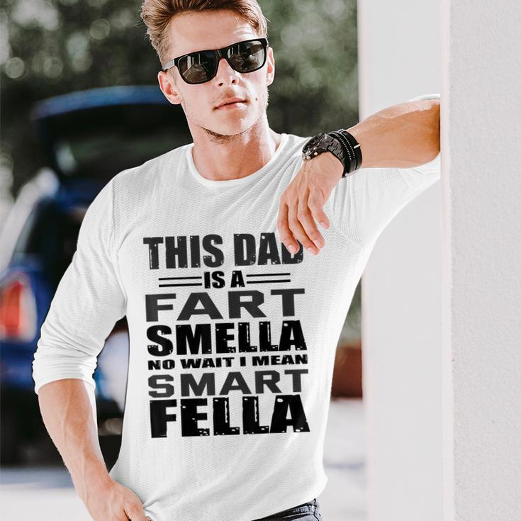 Funny Gift For Dad Fart Smells Dad Means Smart Fella Men Women Long Sleeve T-shirt Graphic Print Unisex Gifts for Him