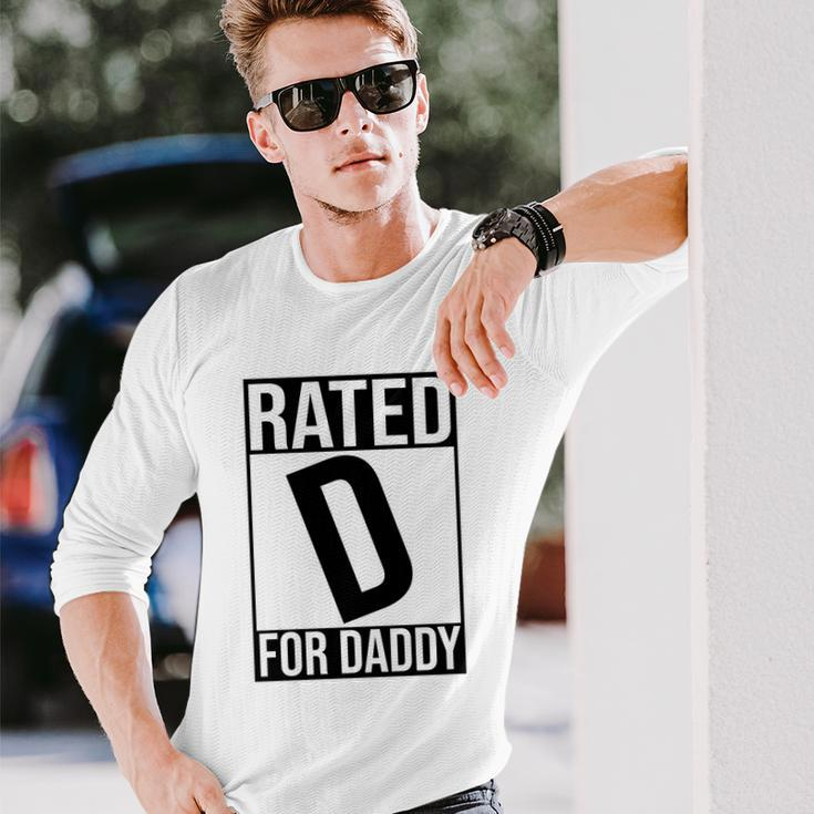 Rated D For Daddy V2 Long Sleeve T-Shirt Gifts for Him