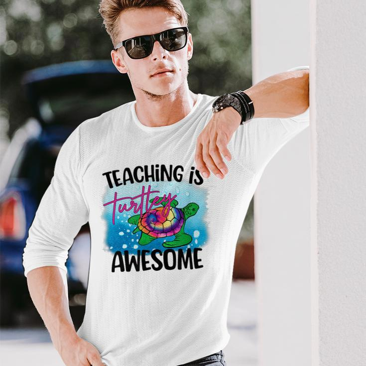 Teaching Is Turtley Love Teacher Life Awesome Cute Turtle Long Sleeve T-Shirt Gifts for Him
