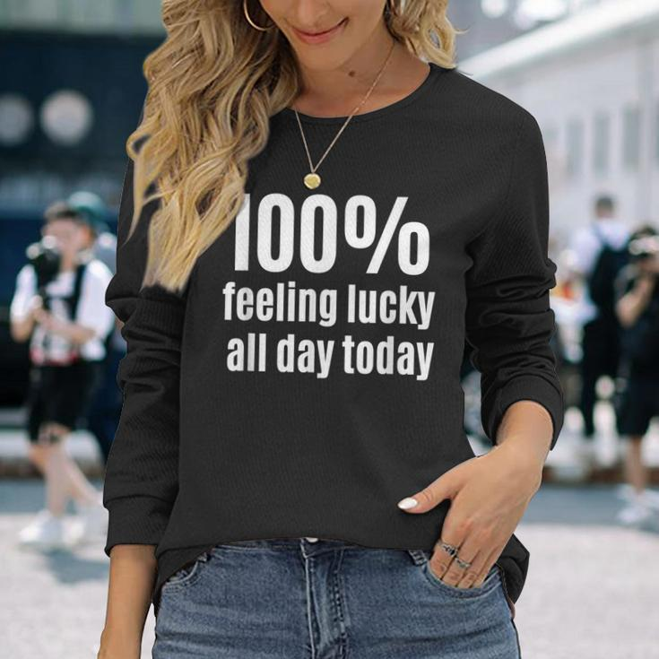 100 Feeling-Lucky Ganztägiges Langarmshirts für Glücksspiel-Fans Geschenke für Sie