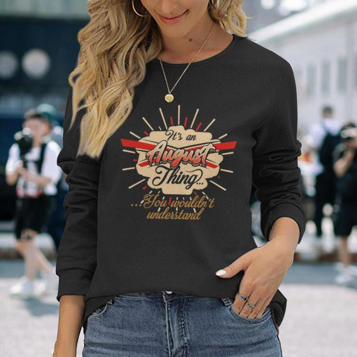 August For August Long Sleeve T-Shirt Gifts for Her