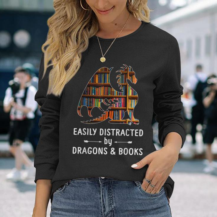 Awesome Dragons Easily Distracted By Dragons And Books Long Sleeve T-Shirt Gifts for Her