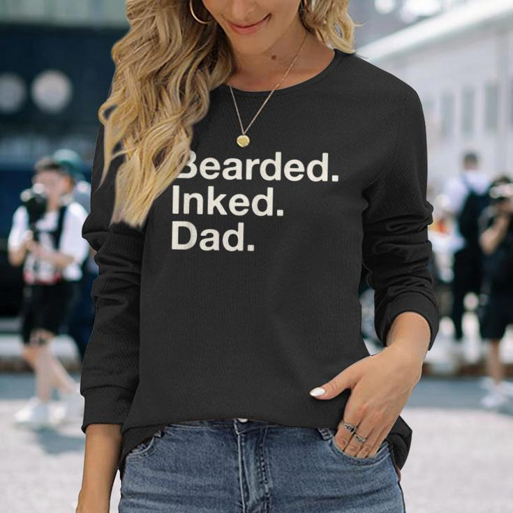 Bearded Inked Dad Fathers Day Tattoo Lover Love Tattooed Long Sleeve T-Shirt Gifts for Her