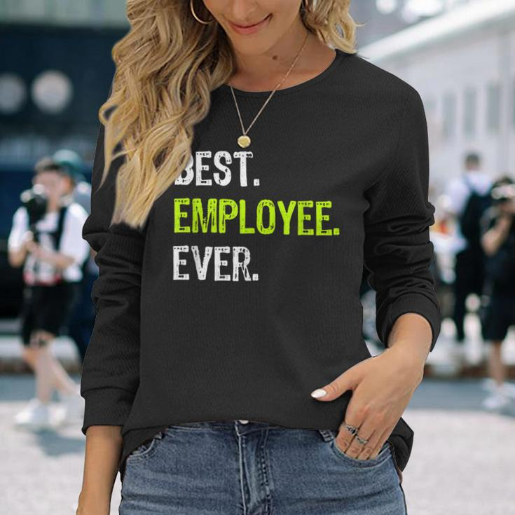 Best Employee Ever Employee Of The Month Long Sleeve T-Shirt Gifts for Her