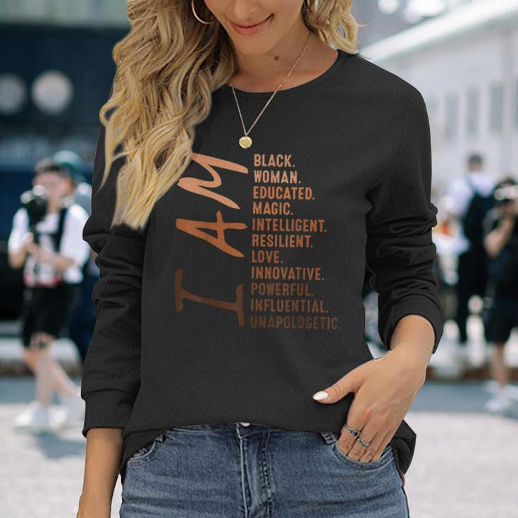 I Am Black Woman Black History Month Educated Black Girl V15 Long Sleeve T-Shirt Gifts for Her