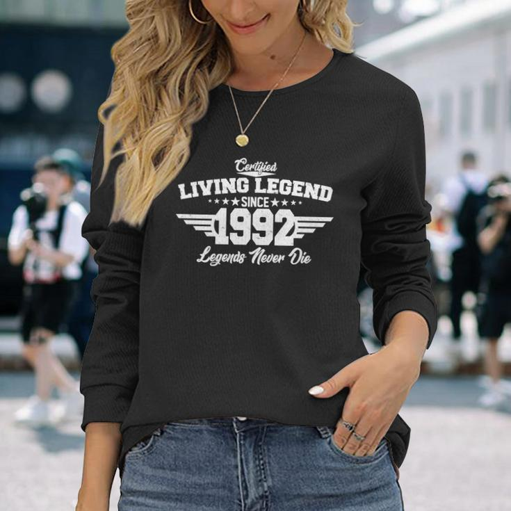 Certified Living Legend Since 1992 Legends Never Die 30Th Birthday Long Sleeve T-Shirt Gifts for Her