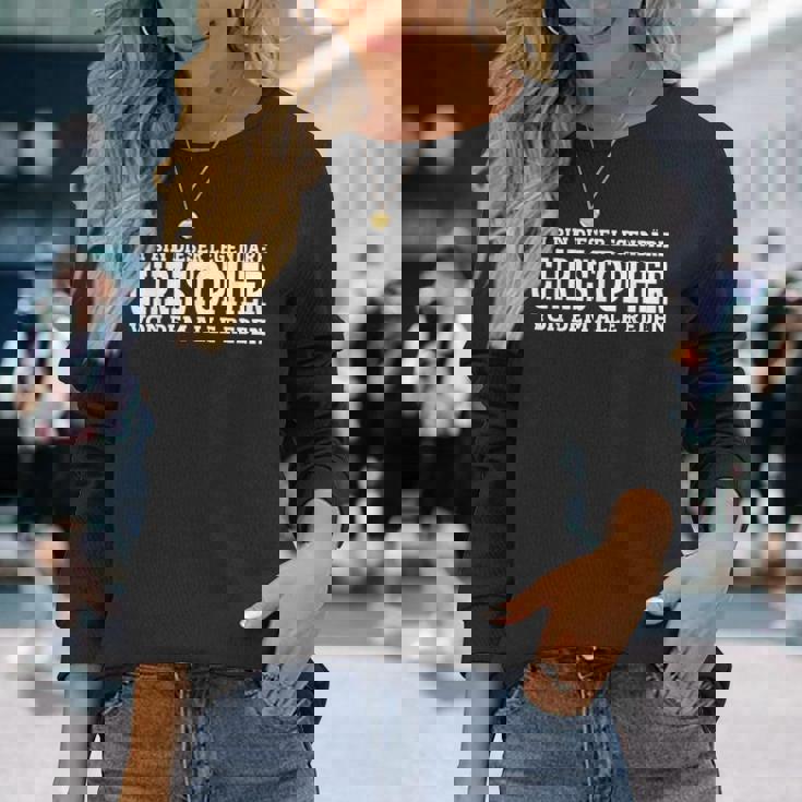 Christopher Lustiges Vorname Namen Spruch Christopher Langarmshirts Geschenke für Sie