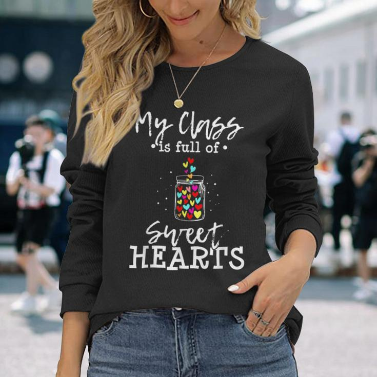 My Class Is Full Of Sweethearts Rainbow Teacher Valentine V8 Long Sleeve T-Shirt Gifts for Her