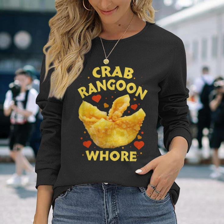 Crab Rangoon WHORE Crab Rangoon Lovers Long Sleeve T-Shirt T-Shirt Gifts for Her