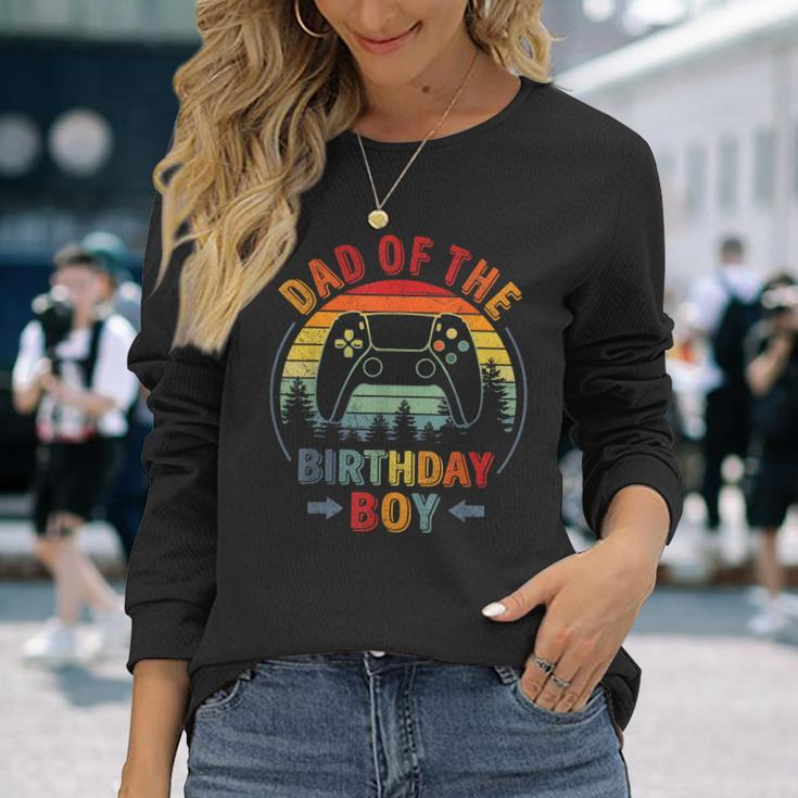 Dad Of The Birthday Boy Vintage Matching Gamer Birthday Long Sleeve T-Shirt Gifts for Her