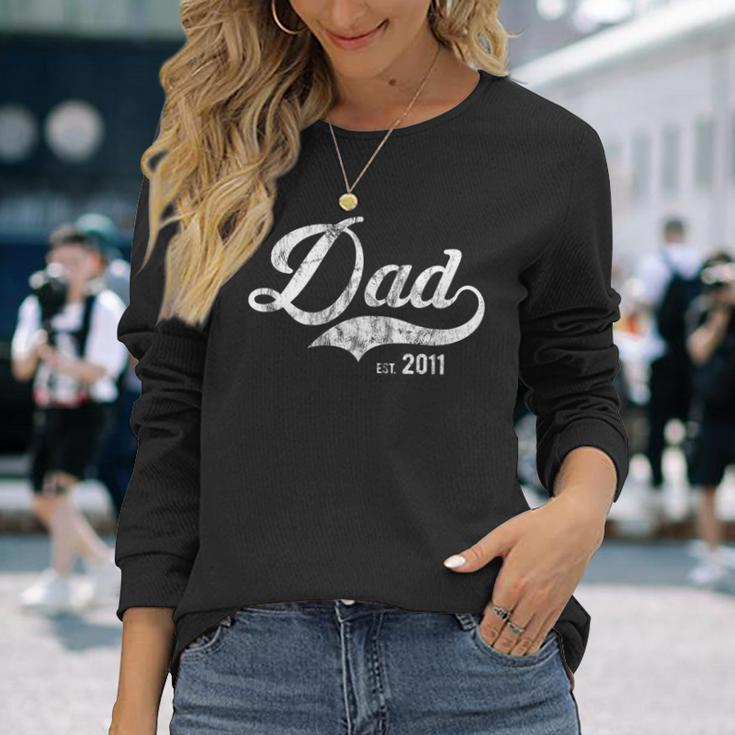 Dad Est 2011 Worlds Best Fathers Day We Love Daddy Long Sleeve T-Shirt T-Shirt Gifts for Her