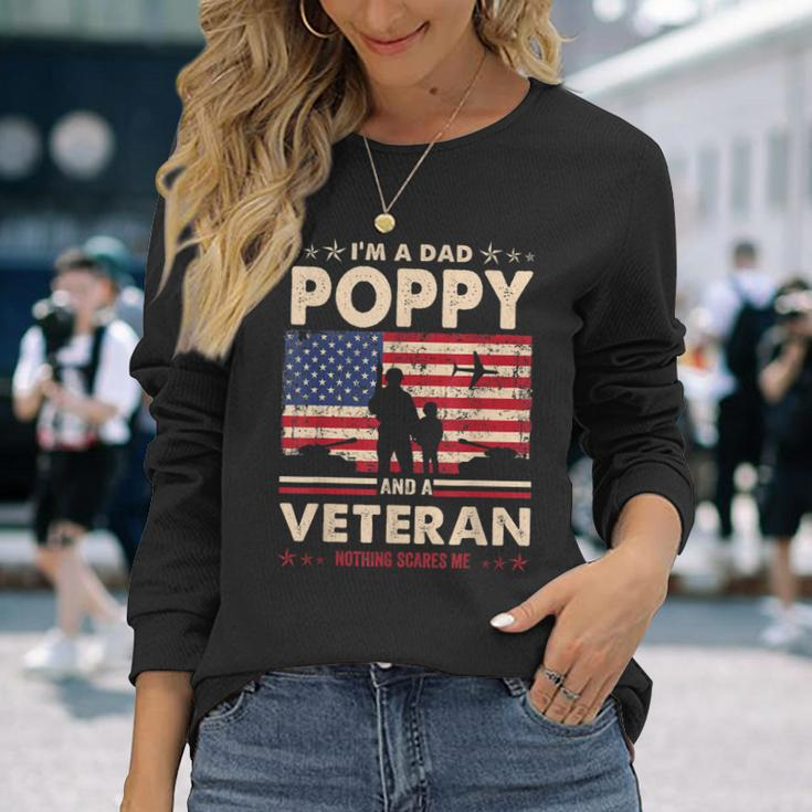 I Am A Dad Poppy Veteran Nothing Scares Me Papa Fathers Day Long Sleeve T-Shirt Gifts for Her