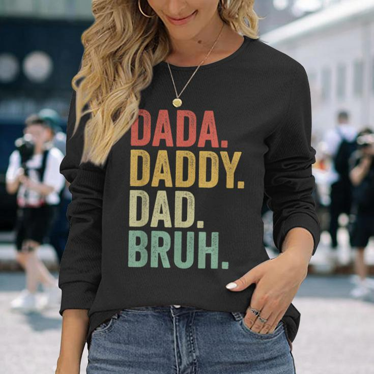 Dada Daddy Dad Bruh Fathers Day Dad Vintage Long Sleeve T-Shirt Gifts for Her