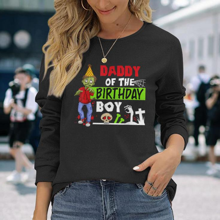 Daddy Of The Birthday Boy Cute Zombie &Amp Boys Long Sleeve T-Shirt T-Shirt Gifts for Her