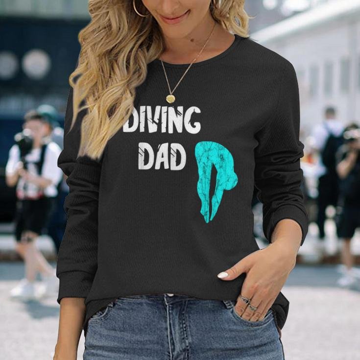 Diving Dad Springboard Swimming Platform Diver Papa Dive Long Sleeve T-Shirt Gifts for Her