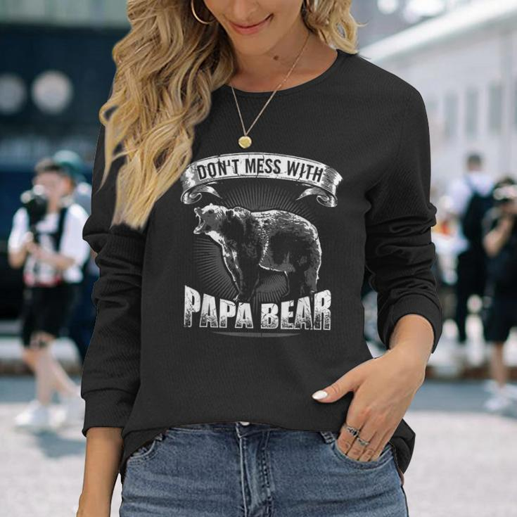 Dont Mess With Papa Bear Dad Camping Grizzly Camper Camp Long Sleeve T-Shirt Gifts for Her