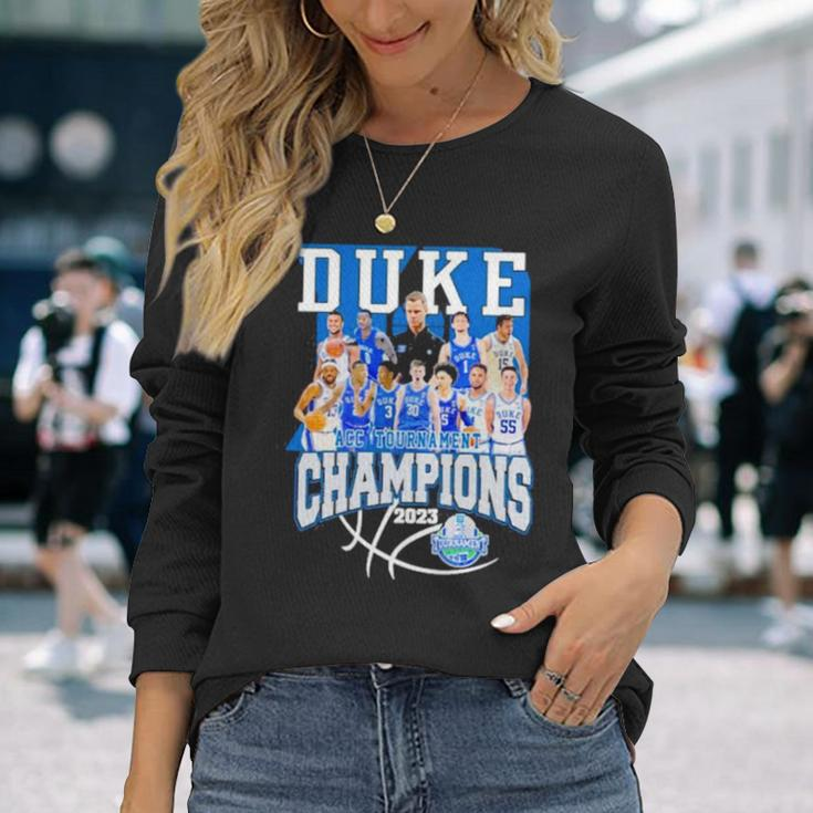 Duke Team 2023 Acc Men’S Basketball Tournament Champions Long Sleeve T-Shirt T-Shirt Gifts for Her