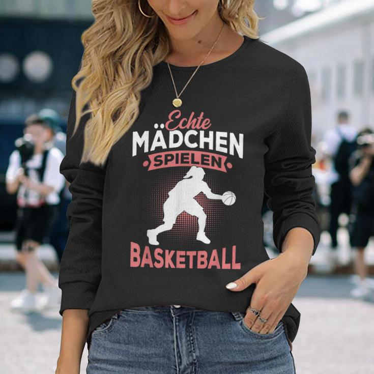 Echte Mädchen Spielen Basketball Spruch Baketballerin Langarmshirts Geschenke für Sie