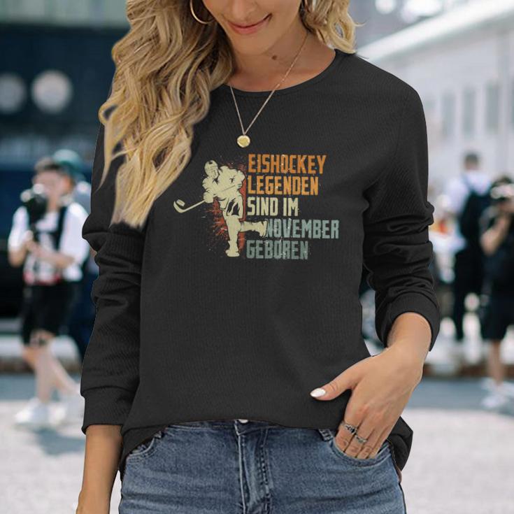 Eishockey Legenden Sind Im November Geboren Geburtstag Motiv Langarmshirts Geschenke für Sie