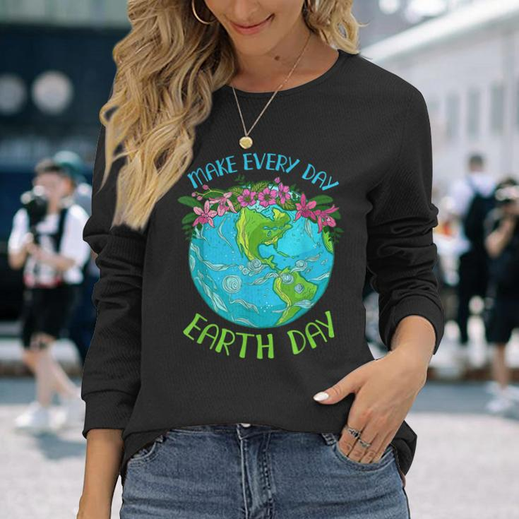 Make Everyday Earthday Earth Day For 2023 Long Sleeve T-Shirt T-Shirt Gifts for Her