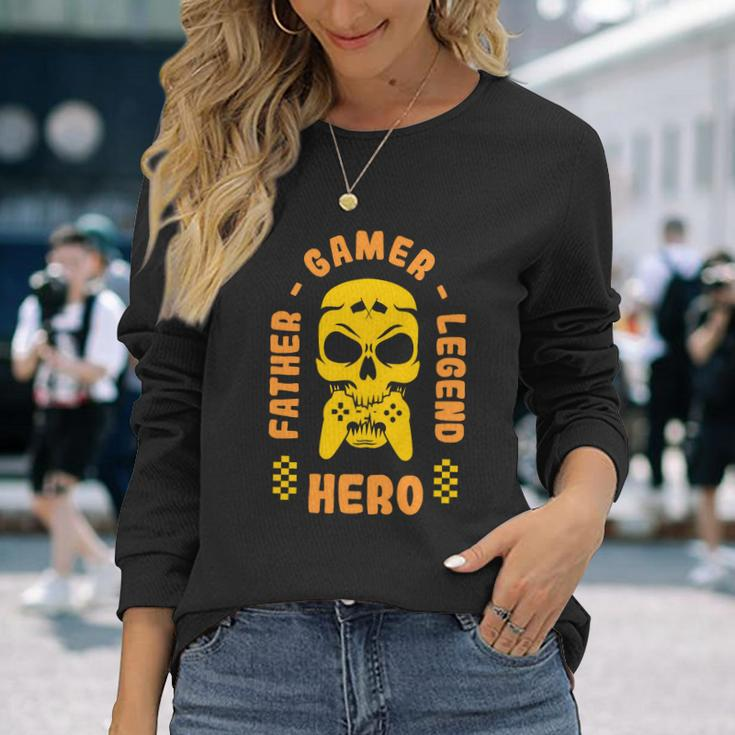Father Gamer Legend Hero Long Sleeve T-Shirt Gifts for Her