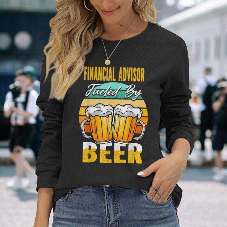 Financial Advisor Fueled By Beer - Funny Beer Lover Gift Men Women Long Sleeve T-shirt Graphic Print Unisex Gifts for Her