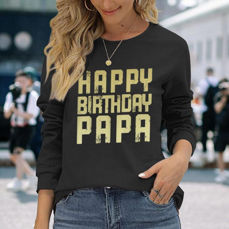 Geburtstag Papa Happy Birthday Geschenk Langarmshirts Geschenke für Sie