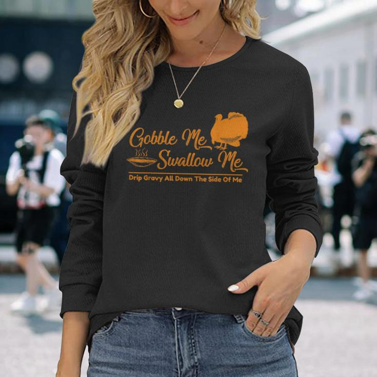 Gobble Me Swallow Funny Thanksgiving Vintage Turkey Gifts Men Women Long Sleeve T-shirt Graphic Print Unisex Gifts for Her