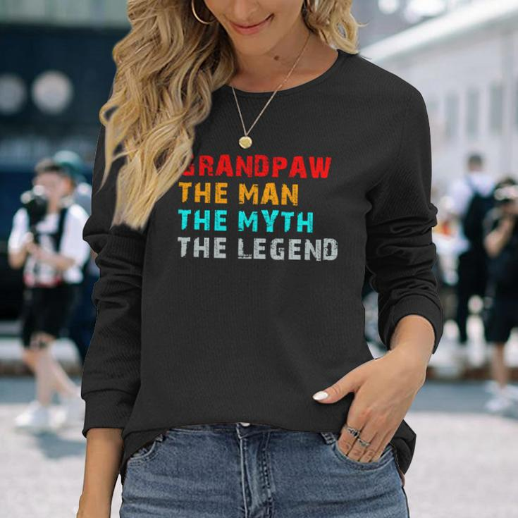 Grandpaw The Man The Myth The Legend Long Sleeve T-Shirt Gifts for Her