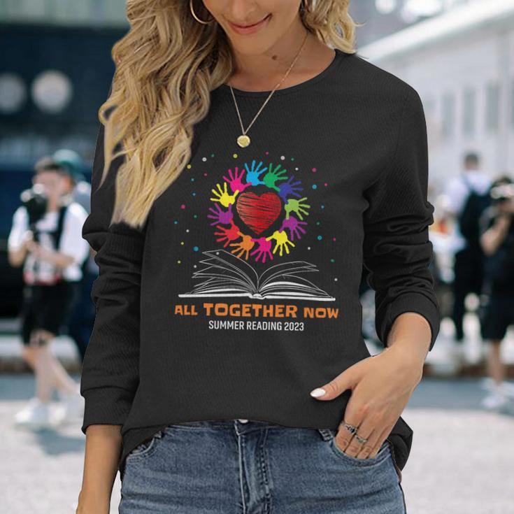 Handprints And Hearts All Together Now Summer Reading 2023 Long Sleeve T-Shirt T-Shirt Gifts for Her