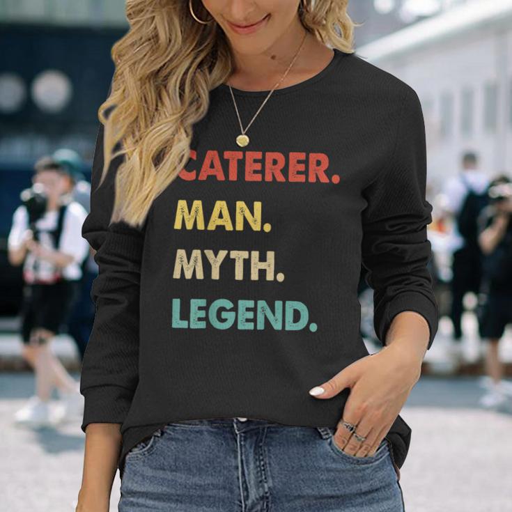 Herren Caterer Mann Mythos Legende Langarmshirts Geschenke für Sie