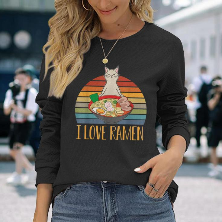 I Love Ramen For Japanese Noodle Soup And Cat Lovers Men Women Long Sleeve T-shirt Graphic Print Unisex Gifts for Her